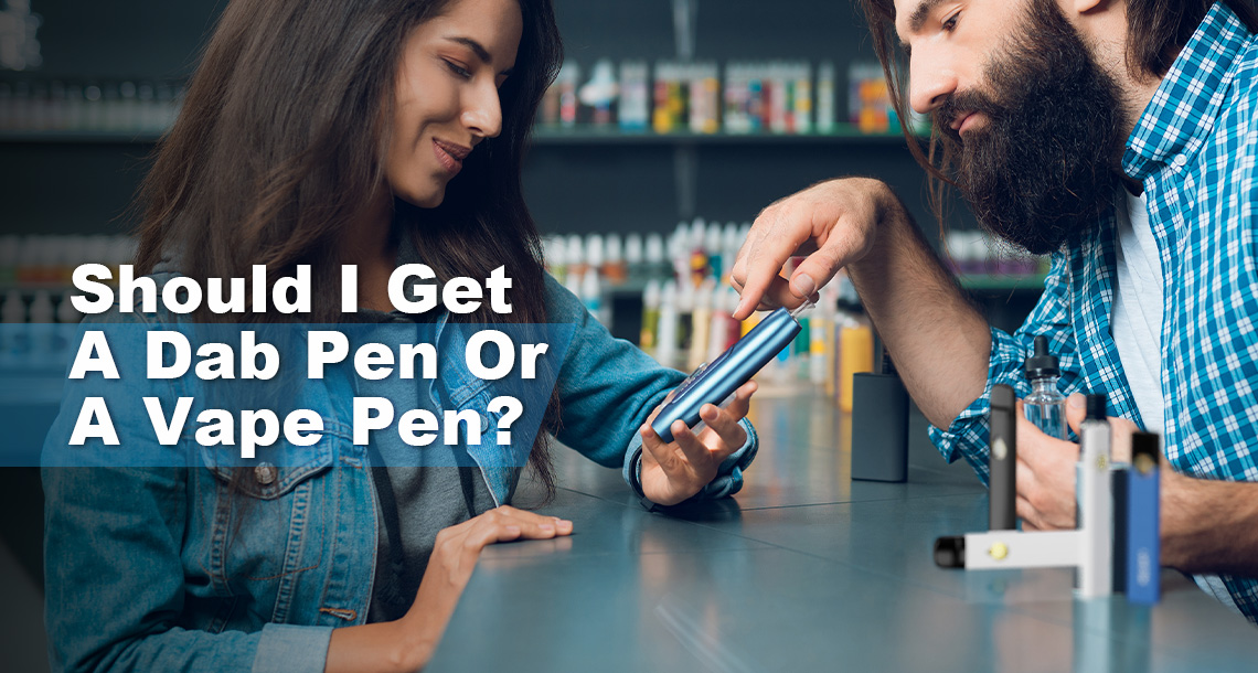 Are Dab Pens Worth It? - RELEAFY