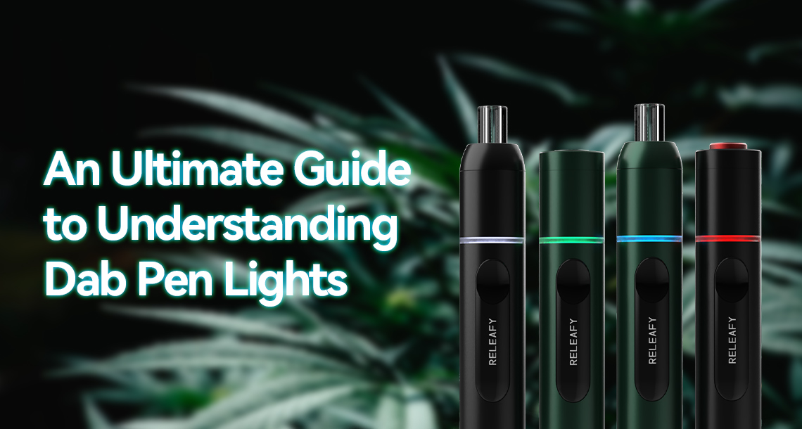 What is a Dab Pen and How to Use One?, Dab Pen 101